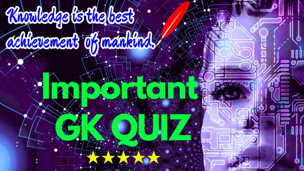 GK QUIZ